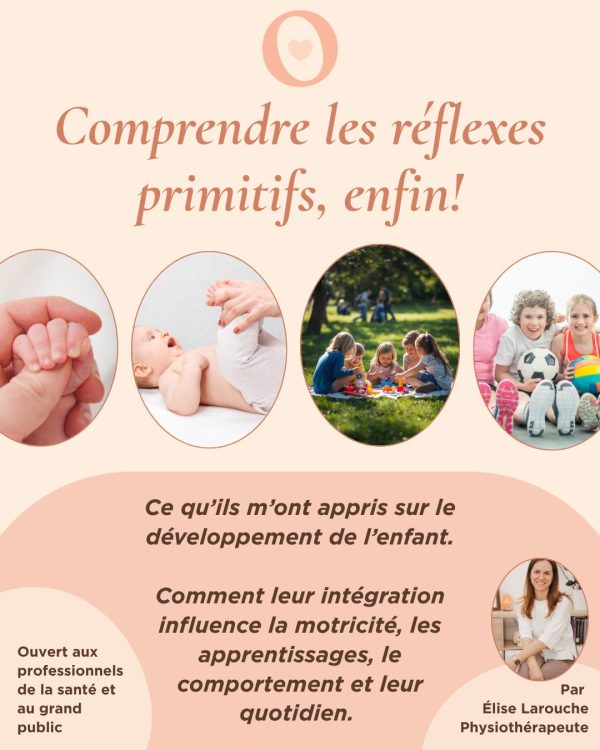 Webinaire - Comprendre les réflexes primitifs, enfin!