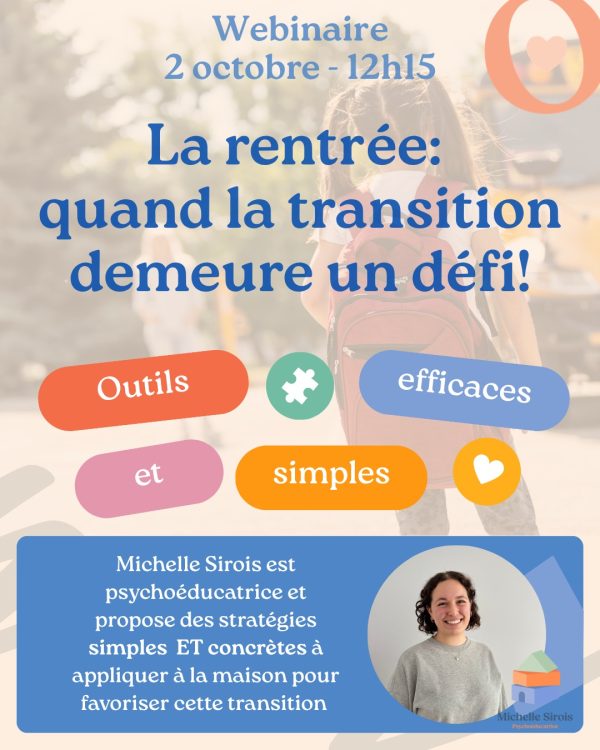 Webinaire - La rentrée: quand la transition demeure un défi!